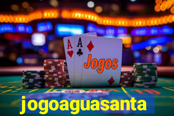 jogoaguasanta