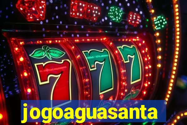 jogoaguasanta