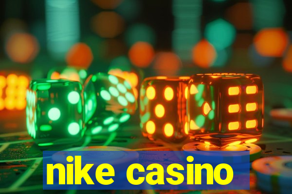 nike casino