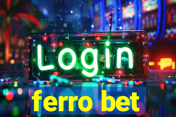 ferro bet