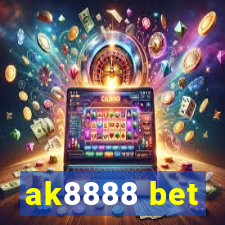 ak8888 bet