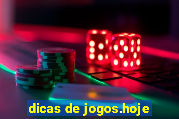 dicas de jogos.hoje