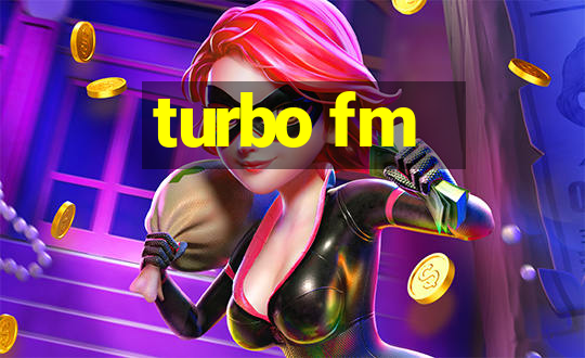 turbo fm