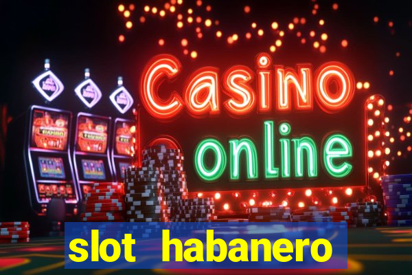 slot habanero gampang menang