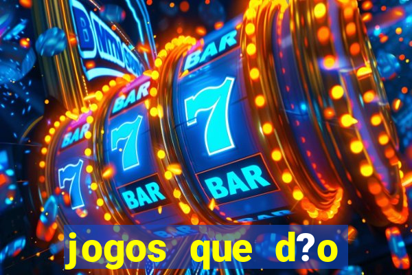 jogos que d?o dinheiro na internet