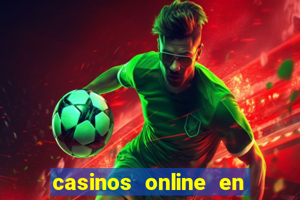 casinos online en las vegas