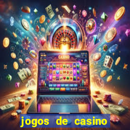 jogos de casino que paga de verdade