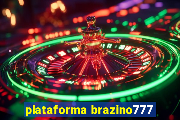 plataforma brazino777