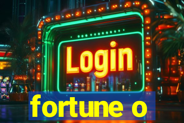 fortune o