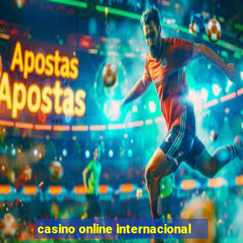 casino online internacional