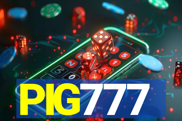 PIG777