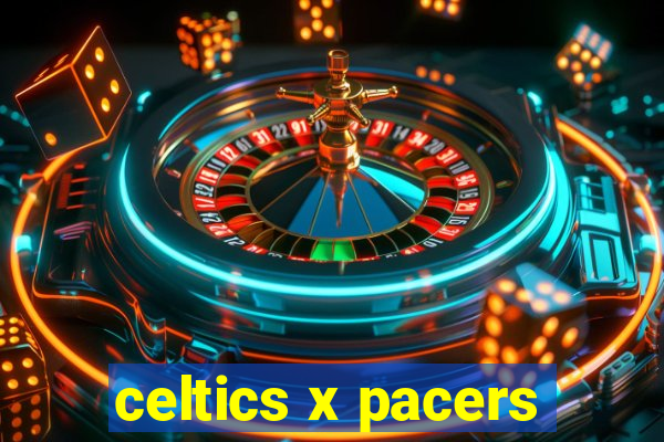 celtics x pacers