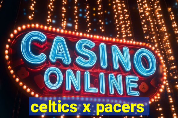 celtics x pacers