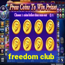 freedom club