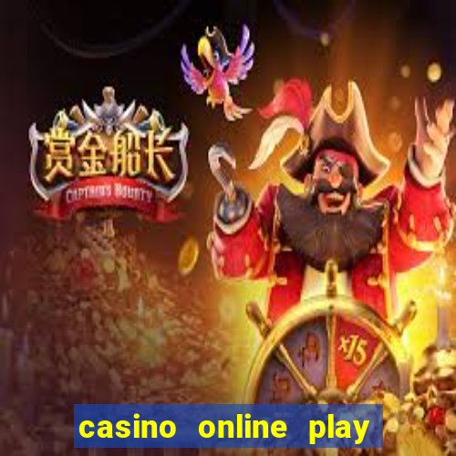 casino online play for real money