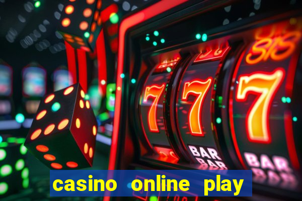 casino online play for real money