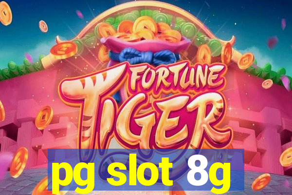 pg slot 8g