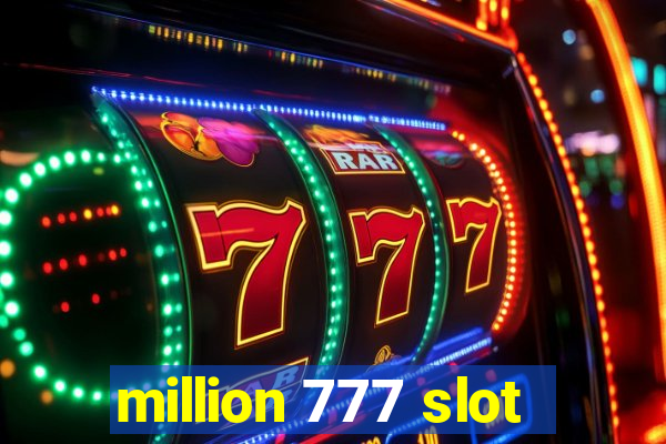 million 777 slot