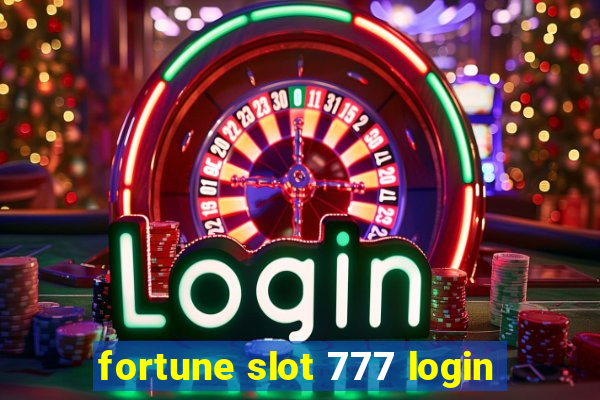 fortune slot 777 login