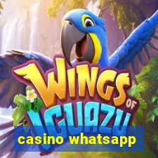 casino whatsapp