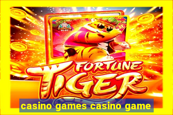 casino games casino game