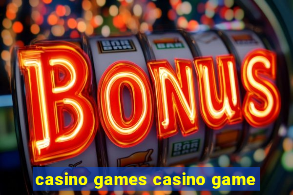 casino games casino game