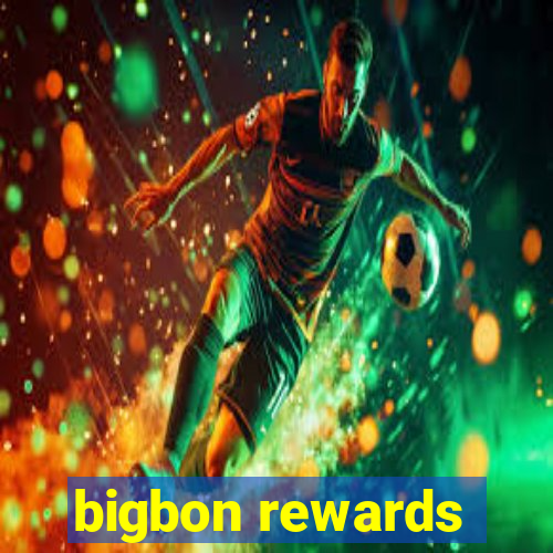 bigbon rewards