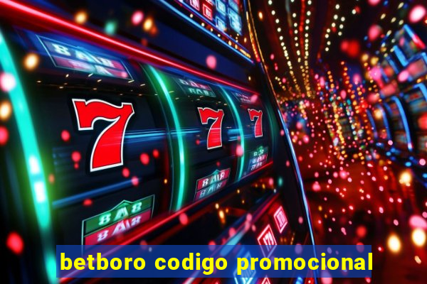 betboro codigo promocional