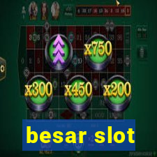 besar slot