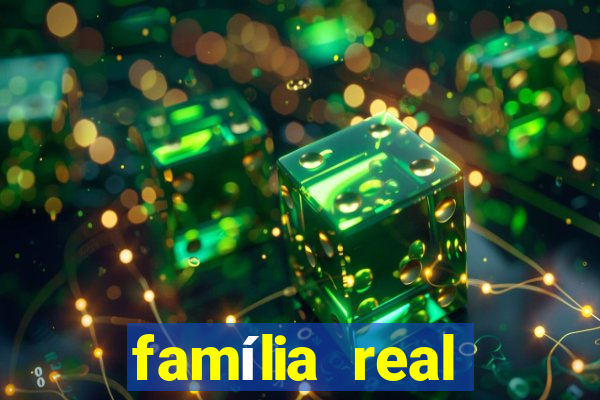 família real brasileira e rica