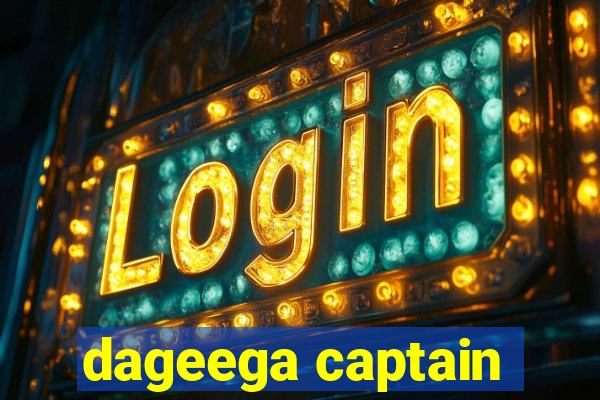 dageega captain