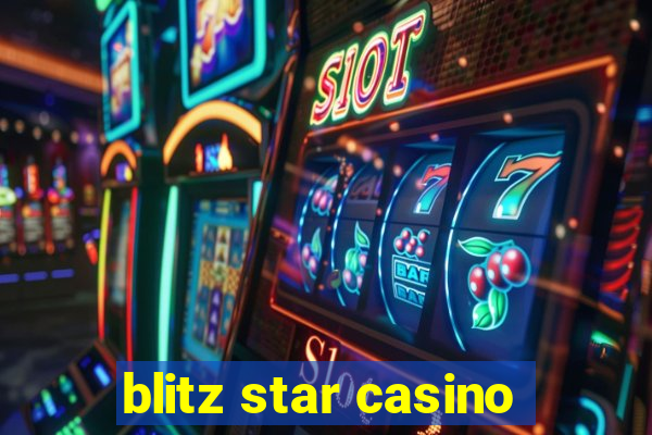 blitz star casino