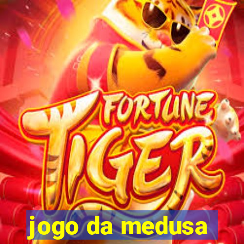 jogo da medusa