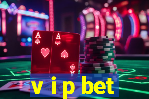 v i p bet