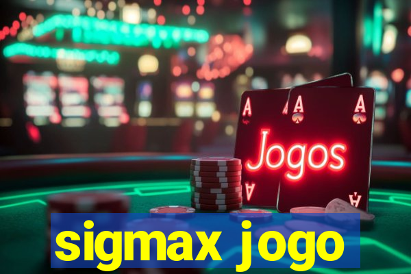 sigmax jogo