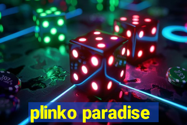 plinko paradise