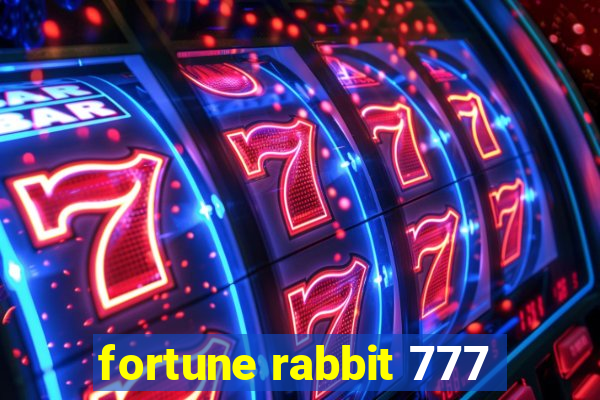 fortune rabbit 777