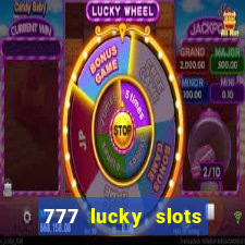 777 lucky slots online casino