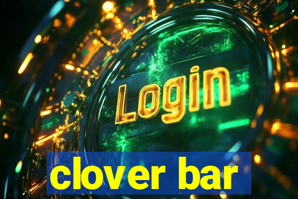 clover bar