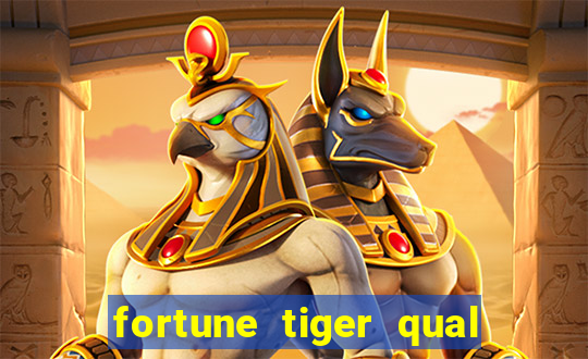 fortune tiger qual melhor plataforma