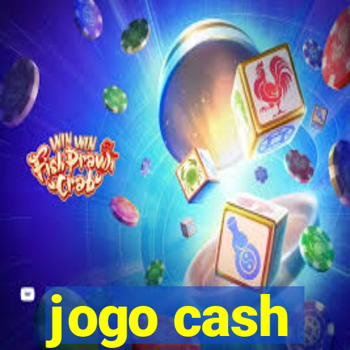 jogo cash