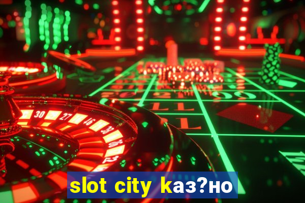 slot city kаз?но