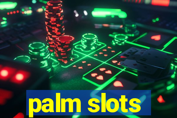 palm slots