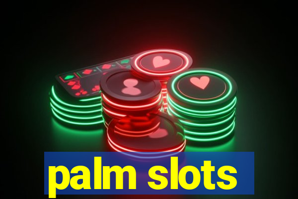 palm slots