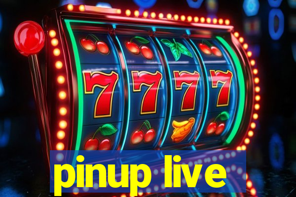 pinup live