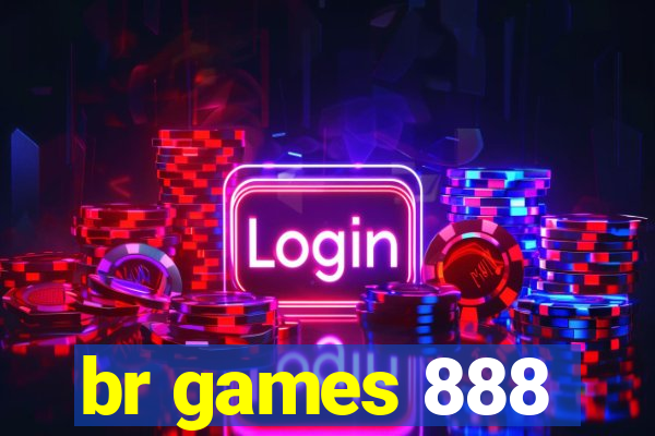 br games 888