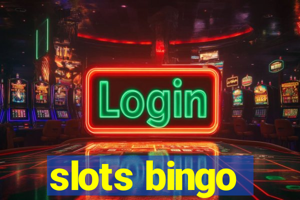 slots bingo