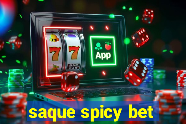 saque spicy bet