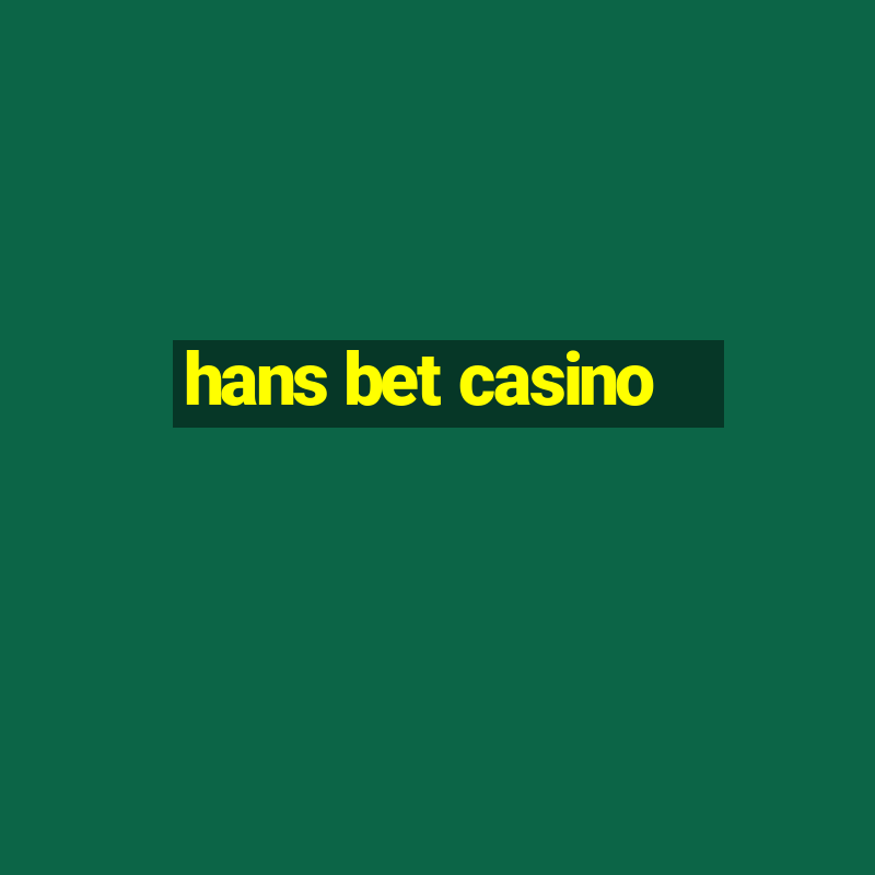 hans bet casino