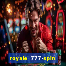 royale 777-spin slot game